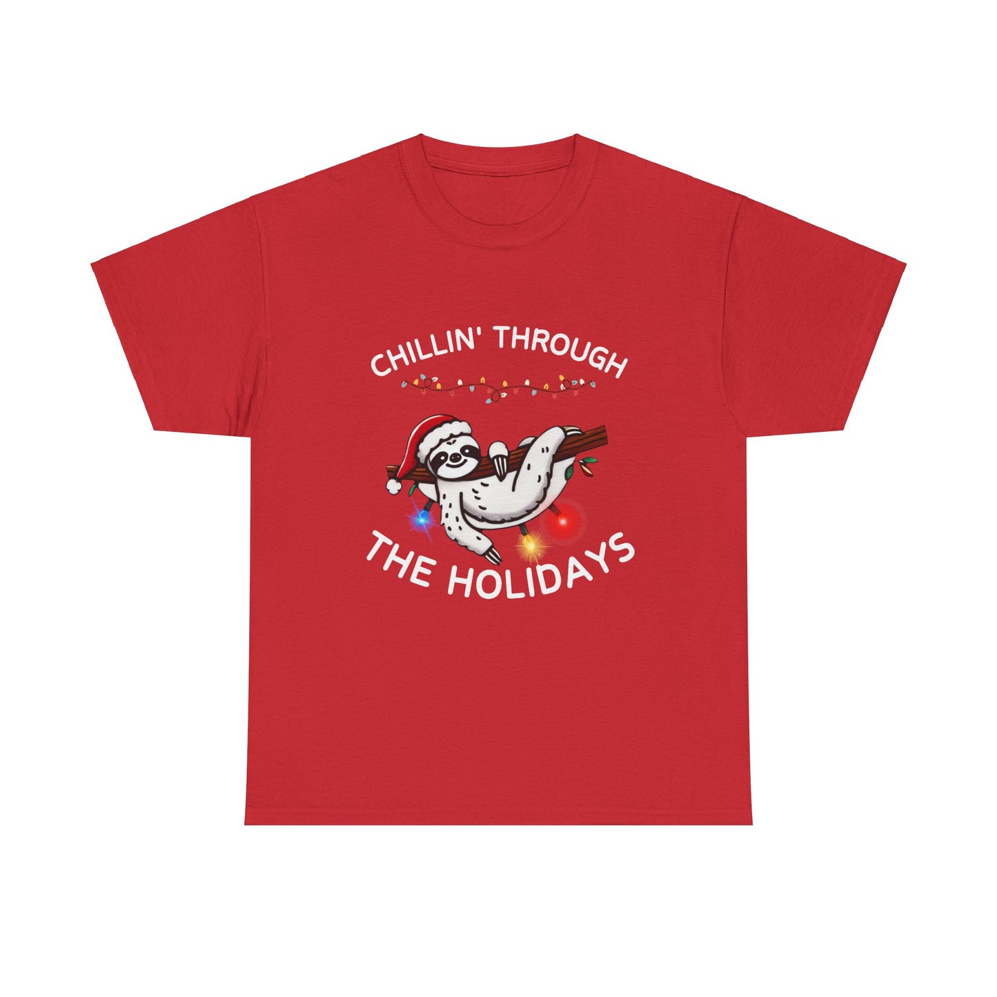 Chillin' Through the Holidays Sloth Tee | Fun Unisex Heavy Cotton T-Shirt for Celebration