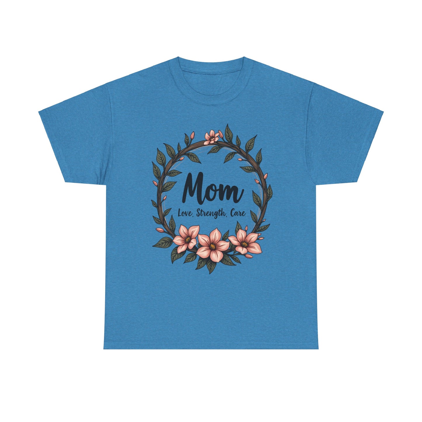 Floral Mom Tee - Love, Strength, Care Unisex Heavy Cotton T-Shirt