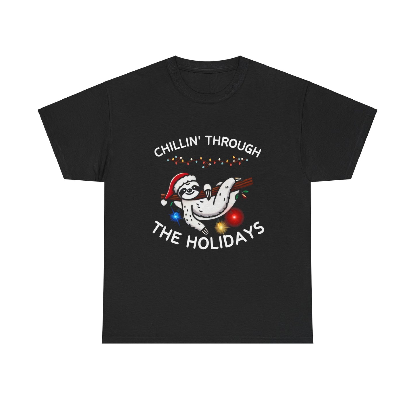 Chillin' Through the Holidays Sloth Tee | Fun Unisex Heavy Cotton T-Shirt for Celebration